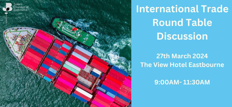 Sussex Chamber international trade round table